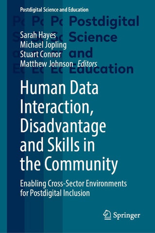 Human Data Interaction, Disadvantage and Skills in the Community
