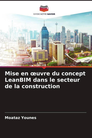 Mise en ¿uvre du concept LeanBIM dans le secteur de la construction