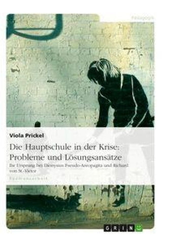 Die Hauptschule in der Krise: Probleme und Lösungsansätze