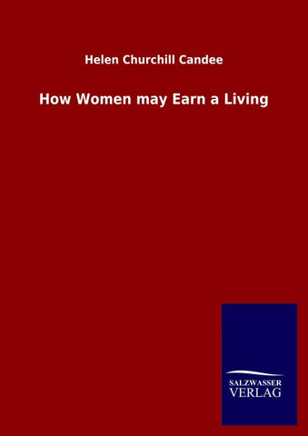 How Women may Earn a Living