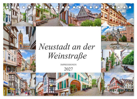 Neustadt an der Weinstraße Impressionen (Tischkalender 2027 DIN A5 quer), CALVENDO Monatskalender