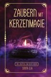 Zaubern mit Kerzenmagie