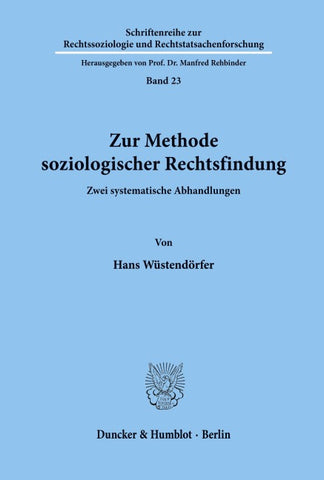 Zur Methode soziologischer Rechtsfindung.