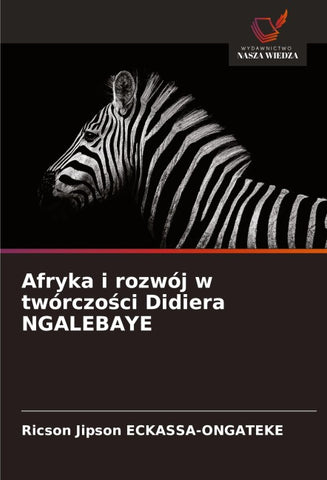 Afryka i rozwój w twórczo¿ci Didiera NGALEBAYE