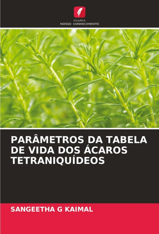 PARÂMETROS DA TABELA DE VIDA DOS ÁCAROS TETRANIQUÍDEOS