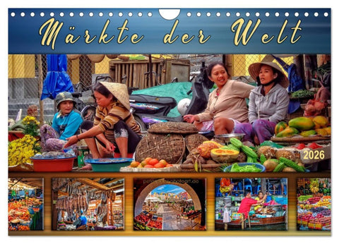 Märkte der Welt (Wandkalender 2026 DIN A4 quer), CALVENDO Monatskalender