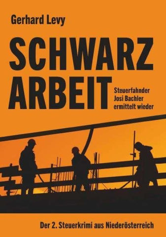 Schwarzarbeit - Steuerfahnder Josi Bachler ermittelt wieder