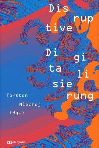 Disruptive Digitalisierung