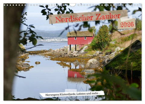 Nordischer Zauber (Wandkalender 2026 DIN A3 quer), CALVENDO Monatskalender