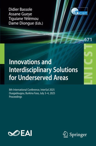 Innovations and Interdisciplinary Solutions for Underserved Areas