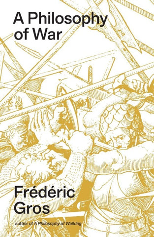 A Philosophy of War