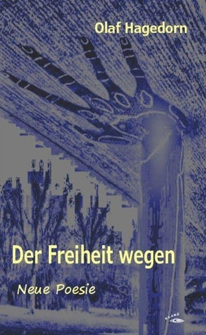 Wegen der Freiheit