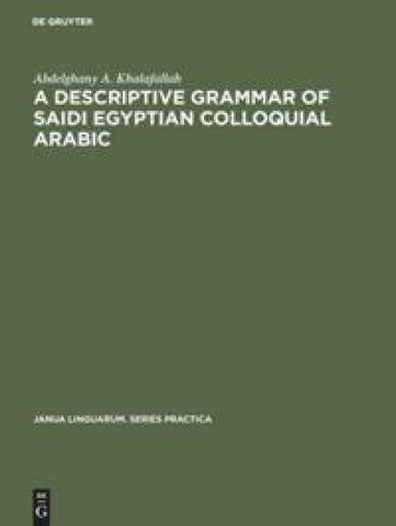 A descriptive grammar of saidi Egyptian colloquial Arabic