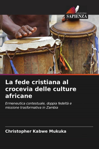 La fede cristiana al crocevia delle culture africane
