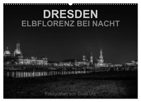 Dresden - Elbflorenz bei Nacht (Wandkalender 2026 DIN A2 quer), CALVENDO Monatskalender
