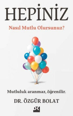 Hepiniz Nasil Mutlu Olursunuz