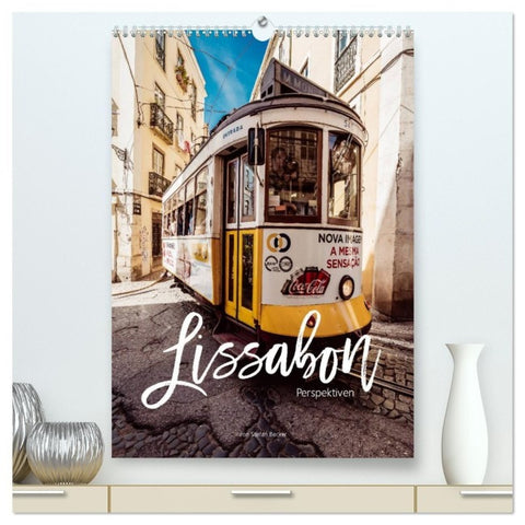 Lissabon Perspektiven (hochwertiger Premium Wandkalender 2027 DIN A2 hoch), Kunstdruck in Hochglanz