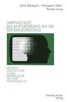 Datenschutz als Anforderung an die Systemgestaltung