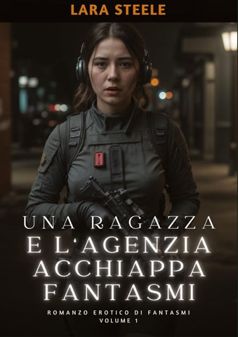 Una Ragazza e l'Agenzia Acchiappa Fantasmi