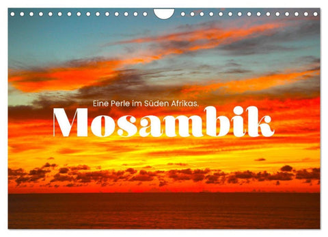 Mosambik - Eine Perle im Süden Afrikas. (Wandkalender 2026 DIN A4 quer), CALVENDO Monatskalender