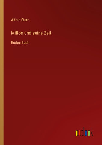 Milton und seine Zeit