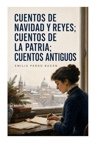 Cuentos de navidad y reyes; cuentos de la patria; cuentos antiguos