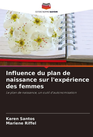 Influence du plan de naissance sur l'expérience des femmes