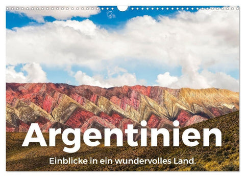 Argentinien - Einblicke in ein wundervolles Land. (Wandkalender 2027 DIN A3 quer), CALVENDO Monatskalender