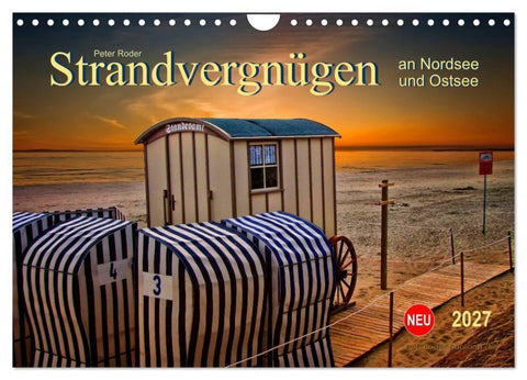 Strandvergnügen - an Nordsee und Ostsee (Wandkalender 2027 DIN A4 quer), CALVENDO Monatskalender