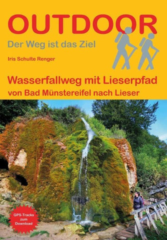 Wasserfallweg mit Lieserpfad von Bad Münstereifel nach Lieser