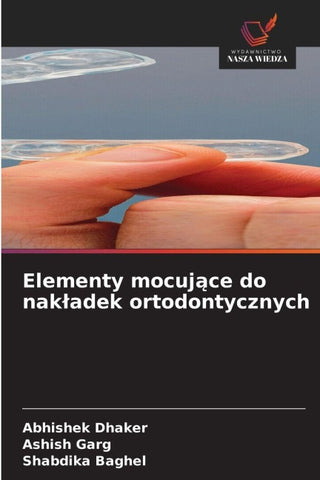 Elementy mocuj¿ce do nak¿adek ortodontycznych