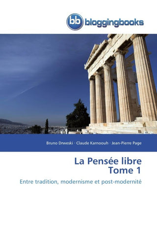La Pensée libre Tome 1