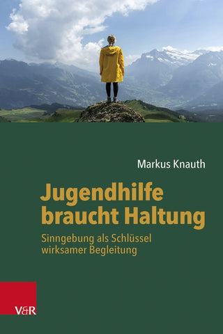 Jugendhilfe braucht Haltung