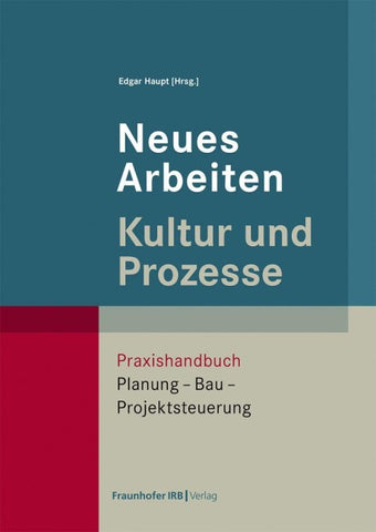 Neues Arbeiten – Kultur und Prozesse