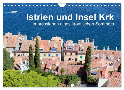 Istrien und Insel Krk - Impressionen eines kroatischen Sommers (Wandkalender 2027 DIN A4 quer), CALVENDO Monatskalender