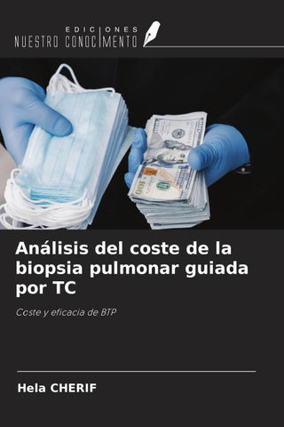 Análisis del coste de la biopsia pulmonar guiada por TC