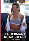 La Hermana de mi Suegra