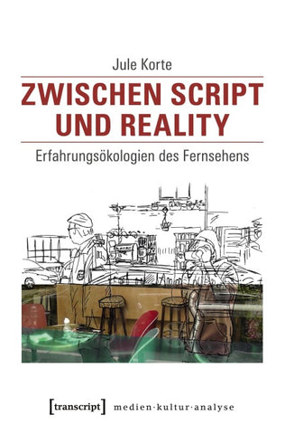 Zwischen Script und Reality