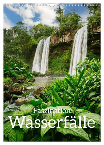 Faszination Wasserfälle (Wandkalender 2027 DIN A3 hoch), CALVENDO Monatskalender