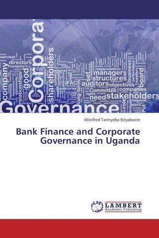 Bank Finance and Corporate Governance in Uganda