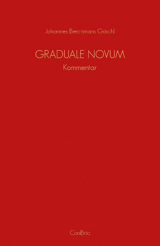 Graduale Novum – Editio magis critica iuxta SC 117