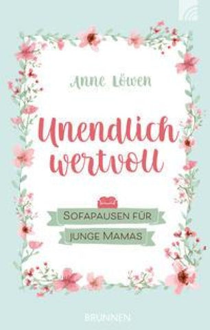 Unendlich wertvoll