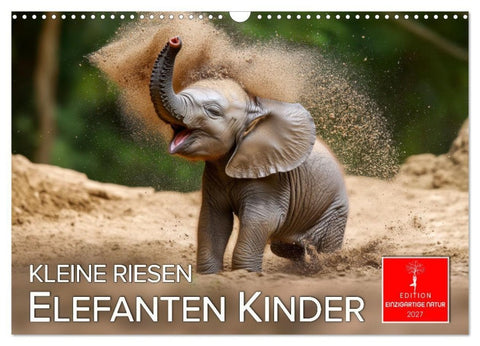 Elefanten Kinder - kleine Riesen (Wandkalender 2027 DIN A3 quer), CALVENDO Monatskalender