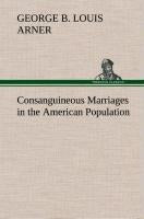 Consanguineous Marriages in the American Population