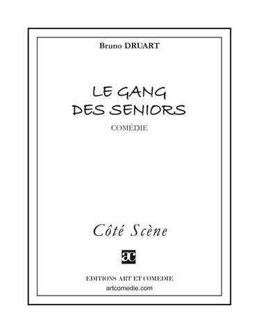 Le gang des seniors