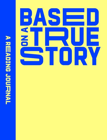 Reading Journal: Based on a True Story