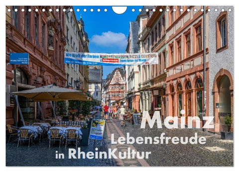 Mainz - Lebensfreude in RheinKultur (Wandkalender 2027 DIN A4 quer), CALVENDO Monatskalender