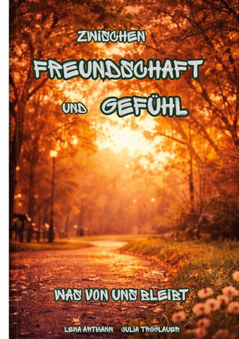 Zwischen Freundschaft und Gefühl