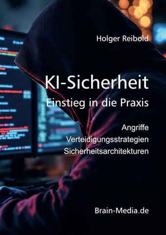 KI-Sicherheit - Einstieg in die Praxis