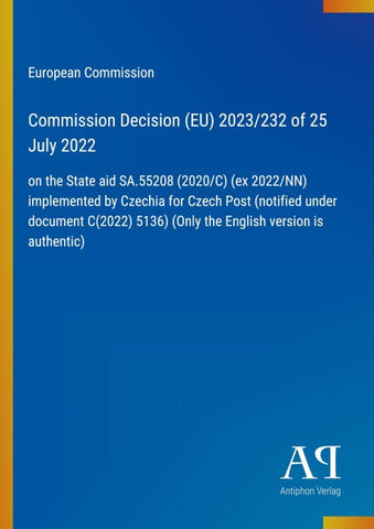Commission Decision (EU) 2023/232 of 25 July 2022